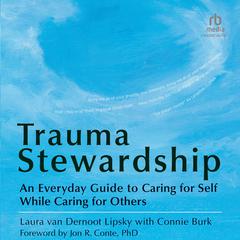 Trauma Stewardship by Connie Burk audiobook