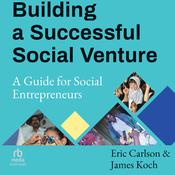 Building a Successful Social Venture by  Eric Carlson audiobook