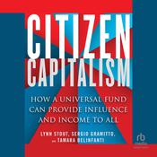 Citizen Capitalism by  Tamara Belinfanti audiobook