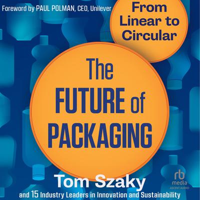 The Future of Packaging by Tom Szaky audiobook