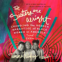 The Sisters Are Alright, Second Edition by Tamara Winfrey Harris audiobook