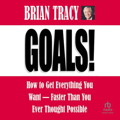 Goals! by Brian Tracy audiobook