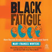 Black Fatigue by  Mary-Frances Winters audiobook