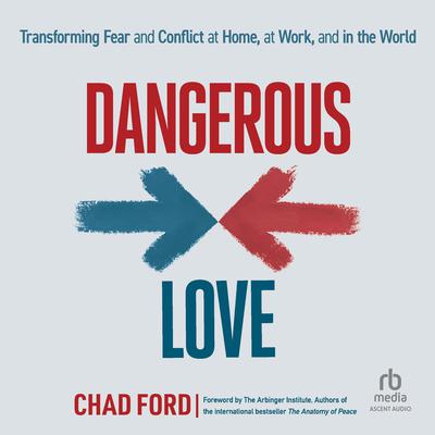 Dangerous Love by Chad Ford audiobook
