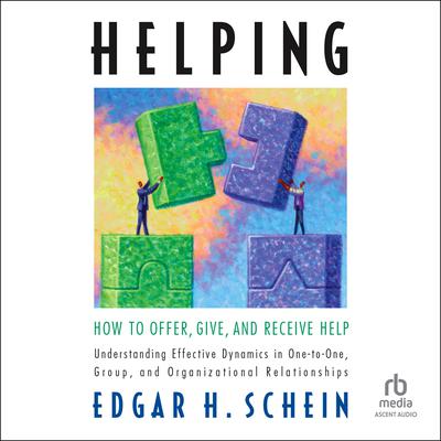Helping by Edgar H. Schein audiobook