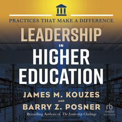 Leadership in Higher Education by Jim Kouzes audiobook