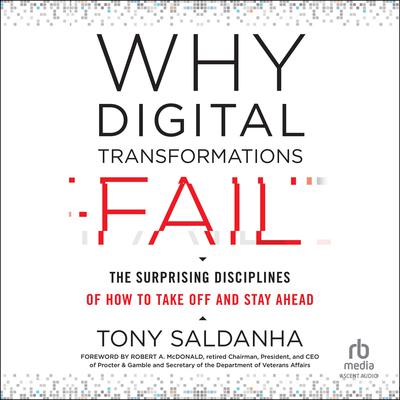 Why Digital Transformations Fail by Tony Saldanha audiobook