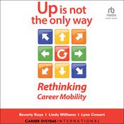 Up Is Not the Only Way by  Lynn Cowart audiobook