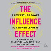 The Influence Effect by  Kathryn Heath audiobook