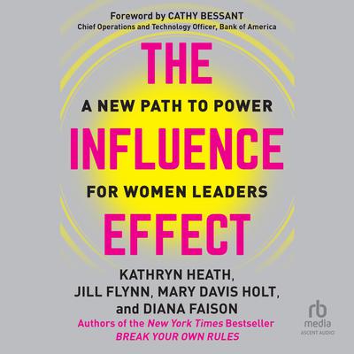 The Influence Effect by Kathryn Heath audiobook
