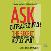 Ask Outrageously! by  Linda Swindling audiobook