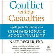 Conflict without Casualties, 2nd Edition by  Nate Regier audiobook