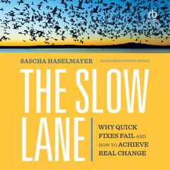 The Slow Lane by Sascha Haselmayer audiobook