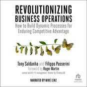 Revolutionizing Business Operations by  Tony Saldanha audiobook
