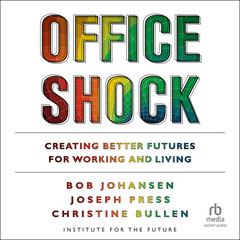 Office Shock by Bob Johansen audiobook