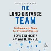 The Long-Distance Team by  Kevin Eikenberry audiobook