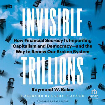 Invisible Trillions by Raymond W. Baker audiobook