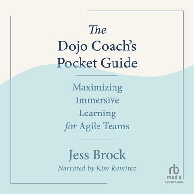 The Dojo Coach’s Pocket Guide by Jess Brock audiobook