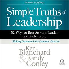 Simple Truths of Leadership by Ken Blanchard audiobook