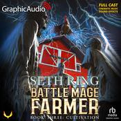 Cultivation [Dramatized Adaptation] by  Seth Ring audiobook