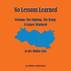 No Lessons Learned by Alfredo Bonadeo audiobook