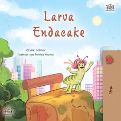 Larva Endacake (Albanian Only) by Rayne Coshav audiobook