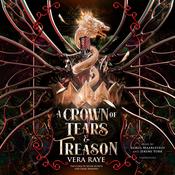 A Crown of Tears and Treason by  Vera Raye audiobook