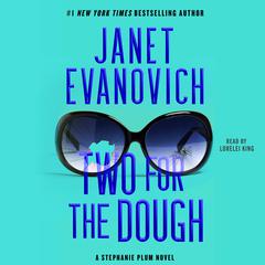 Two for the Dough by Janet Evanovich audiobook