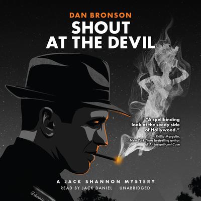 Shout at the Devil by Dan Bronson audiobook