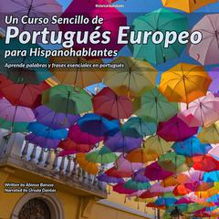 Un Curso Sencillo de Portugués Europeo para Hispanohablantes by Afonso Baruso audiobook