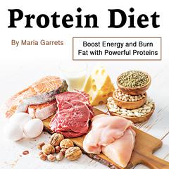 Protein Diet by Maria Garrets audiobook