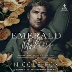 Emerald Malice by Nicole Fox audiobook