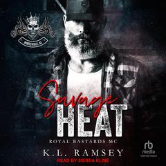 Savage Heat by K. L. Ramsey audiobook