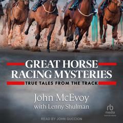Great Horse Racing Mysteries by John McEvoy audiobook