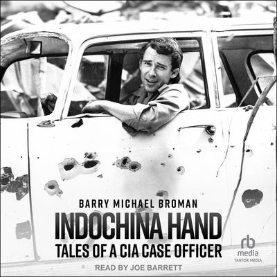 Indochina Hand by Barry Michael Broman audiobook