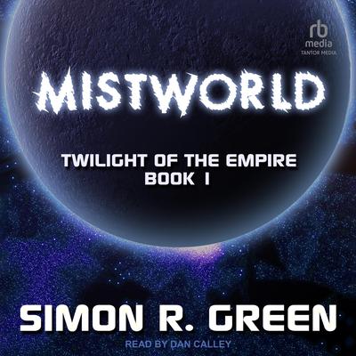 Mistworld by Simon R. Green audiobook