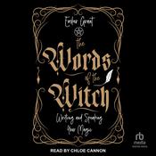 The Words of the Witch by  Ember Grant audiobook