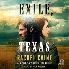 Exile, Texas by Rachel Caine audiobook