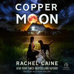 Copper Moon by Rachel Caine audiobook