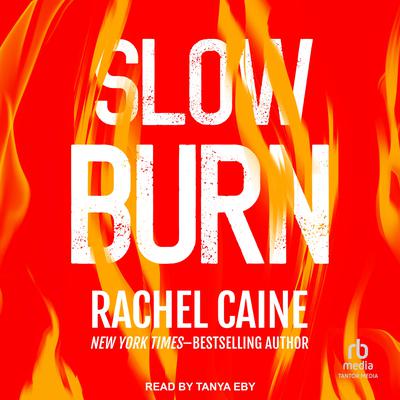 Slow Burn by Rachel Caine audiobook