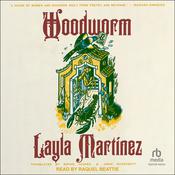 Woodworm by  Layla Martinez audiobook