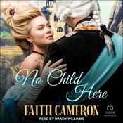 No Child Here by  Faith Cameron audiobook
