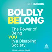 Boldly Belong by  Julie Harris audiobook
