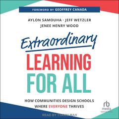 Extraordinary Learning For All by Jeff Wetzler audiobook