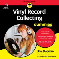 Vinyl Record Collecting For Dummies by Dave Thompson audiobook