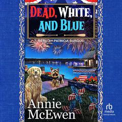 Dead, White, and Blue by Annie McEwen audiobook