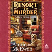 Resort to Murder by  Annie McEwen audiobook