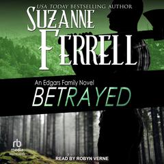 Betrayed by Suzanne Ferrell audiobook