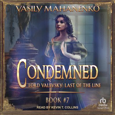Condemned: Book 7 by Vasily Mahanenko audiobook
