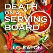 Death on a Serving Board by  J.C. Eaton audiobook
